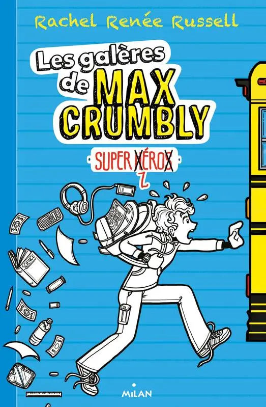 Les galères de Max Crumbly, Tome 02
