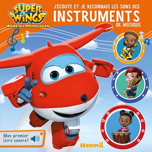 Super Wings J'écoute et je reconnais les sons des instruments de musi