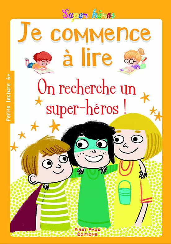 Je Commence A Lire : On Recherche Un Super-Héros !