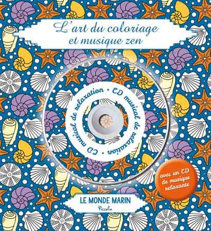 L'ART DU COLORIAGE ET MUSIQUE ZEN : le monde marins